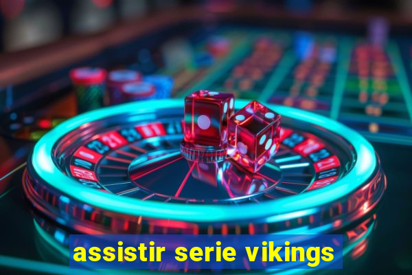 assistir serie vikings